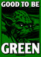 Men's Star Wars St. Patrick's Day Yoda Good to Be Green T-Shirt