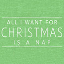 Girl's Lost Gods All I Want for Christmas Is a Nap T-Shirt