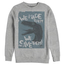 Men's Jurassic World We Made Them We Save Them Sweatshirt