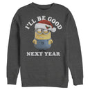 Men's Despicable Me Christmas Minions Be Good Next Year Sweatshirt