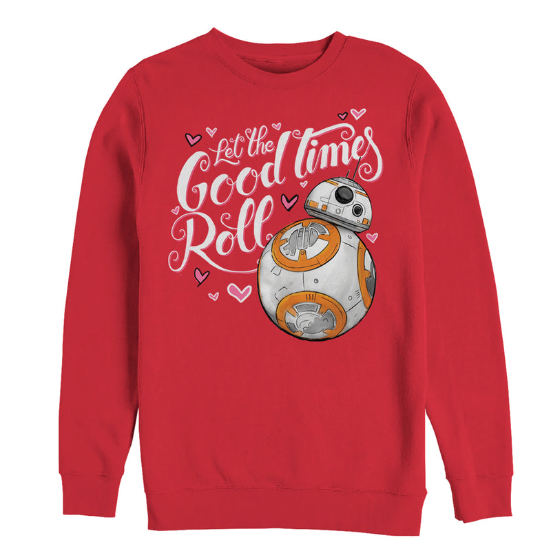 Men's Star Wars The Force Awakens Valentine BB-8 Good Times Roll Sweatshirt