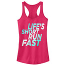 Junior's CHIN UP Life's Short Run Fast Racerback Tank Top