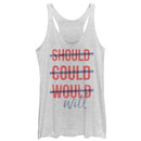 Women's CHIN UP Should Could Will Racerback Tank Top