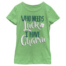 Girl's Lost Gods St. Patrick's Day Who Needs Luck I Have Charm! T-Shirt