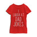 Girl's Lost Gods Father's Day Laugh At Dad Jokes T-Shirt