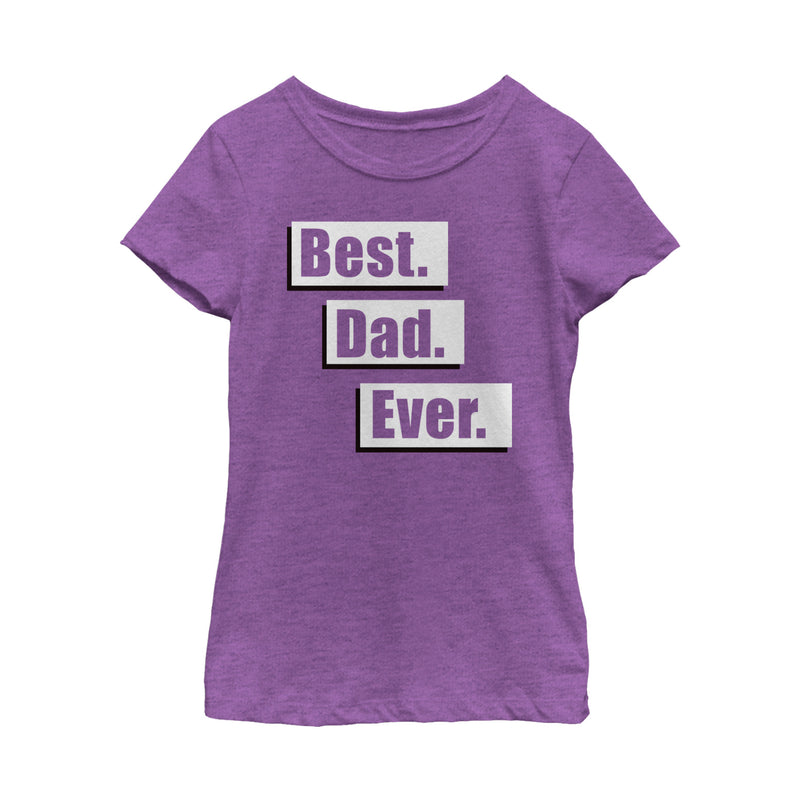 Girl's Lost Gods Father's Day Best Dad Ever Fact T-Shirt
