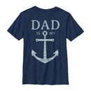 Boy's Lost Gods Father's Day Dad is My Anchor T-Shirt