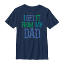 Boy's Lost Gods Father's Day Get it From Dad T-Shirt