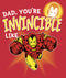 Men's Marvel Dad You're Invincible Like Iron Man Sweatshirt