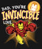 Men's Marvel Dad You're Invincible Like Iron Man Long Sleeve Shirt