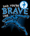 Men's Marvel Dad You're Brave Like Black Panther Sweatshirt