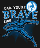 Men's Marvel Dad You're Brave Like Black Panther Long Sleeve Shirt