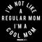 Junior's Mean Girls I'm Not a Regular Mom T-Shirt