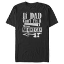 Men's Lost Gods If Dad Can't Fix It No One Can T-Shirt