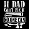 Men's Lost Gods If Dad Can't Fix It No One Can T-Shirt