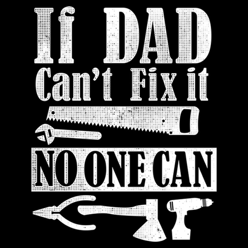 Men's Lost Gods If Dad Can't Fix It No One Can T-Shirt