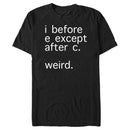 Men's Lost Gods I before E except after C Weird T-Shirt