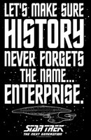 Men's Star Trek: The Next Generation Let's Make Sure History Never Forgets The USS Enterprise Sweatshirt