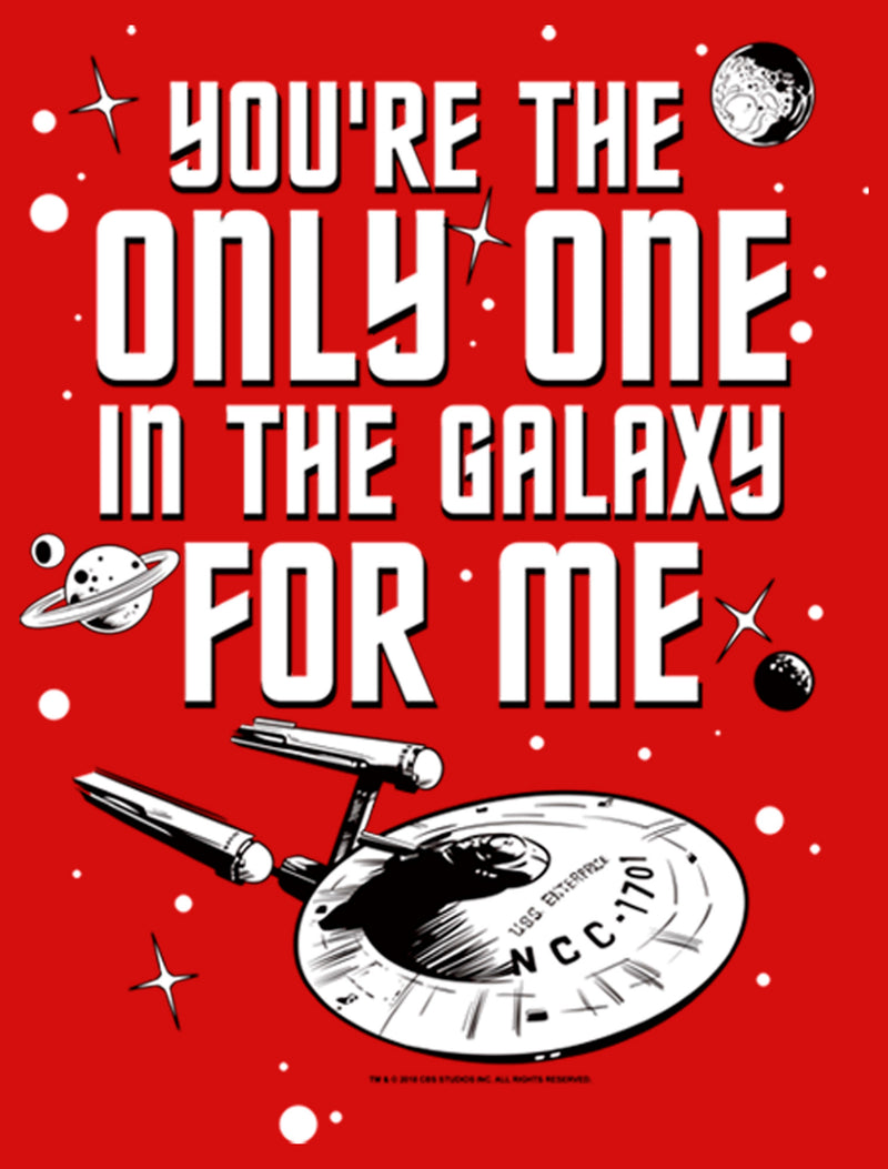 Girl's Star Trek Valentine's Day Your The Only One In The Galaxy For Me T-Shirt