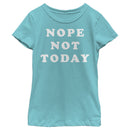 Girl's Lost Gods Nope Not Today Motto Text T-Shirt