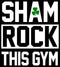 Men's Lost Gods St. Patrick's Day Sham Rock this Gym T-Shirt