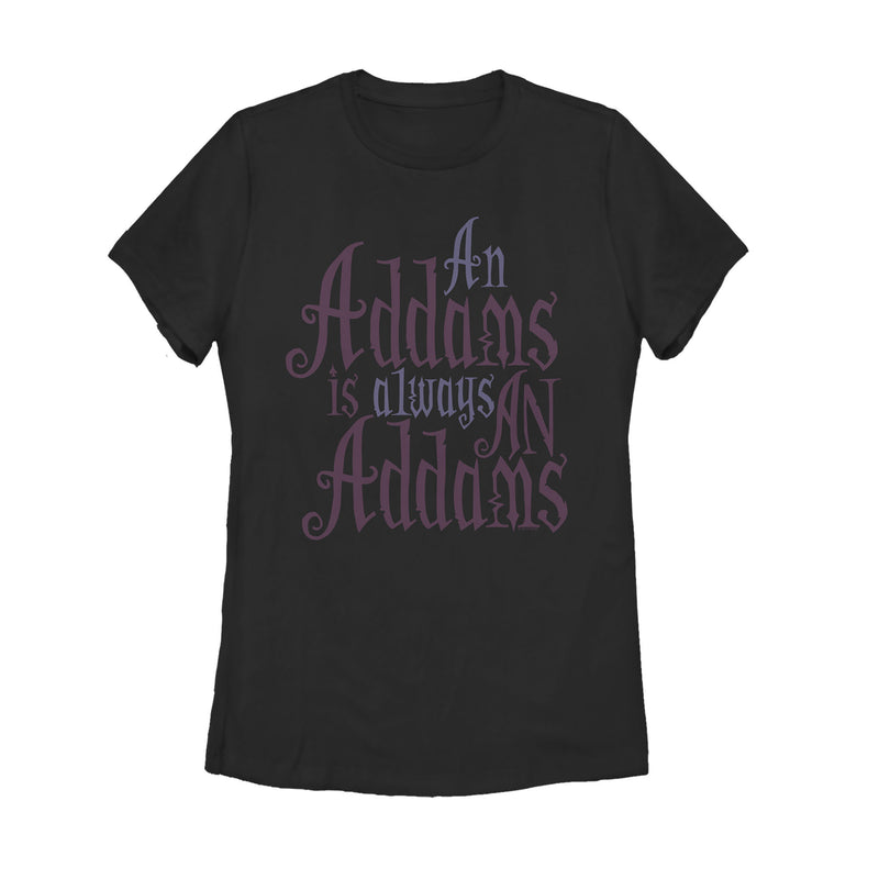 Women's Addams Family Always An Addams Motto T-Shirt