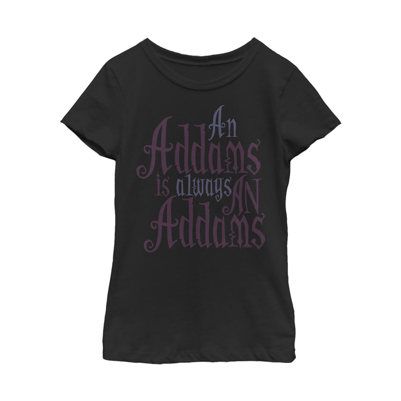 Girl's Addams Family Always An Addams Motto T-Shirt