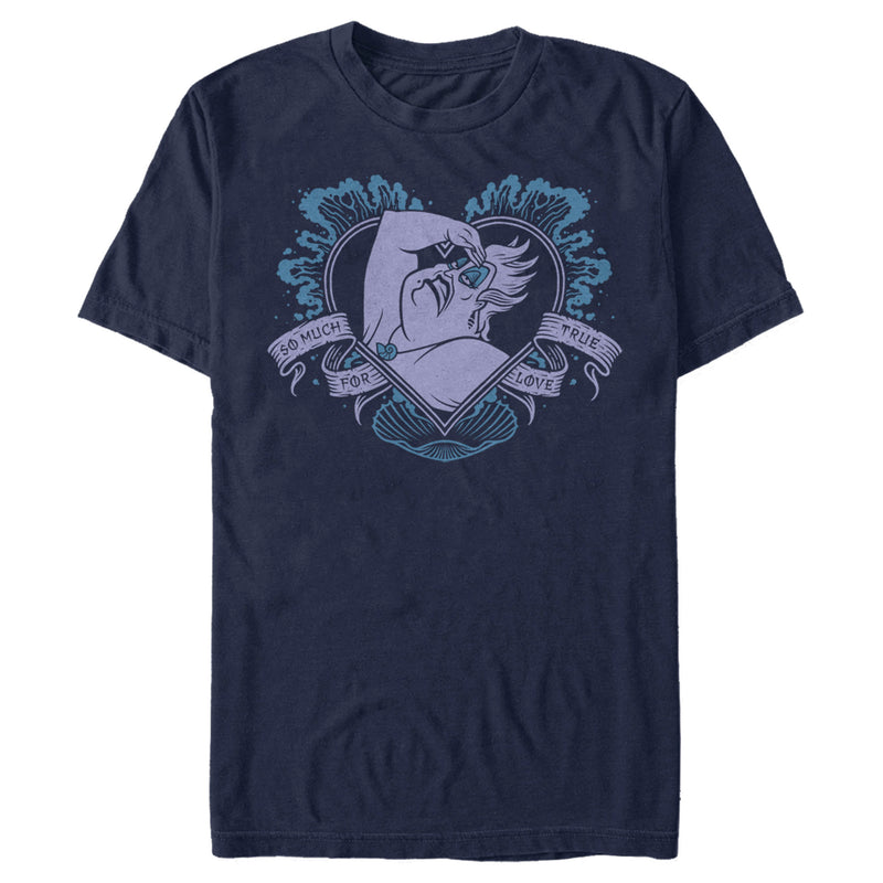 Men's The Little Mermaid Ursula So Much For True Love Heart T-Shirt