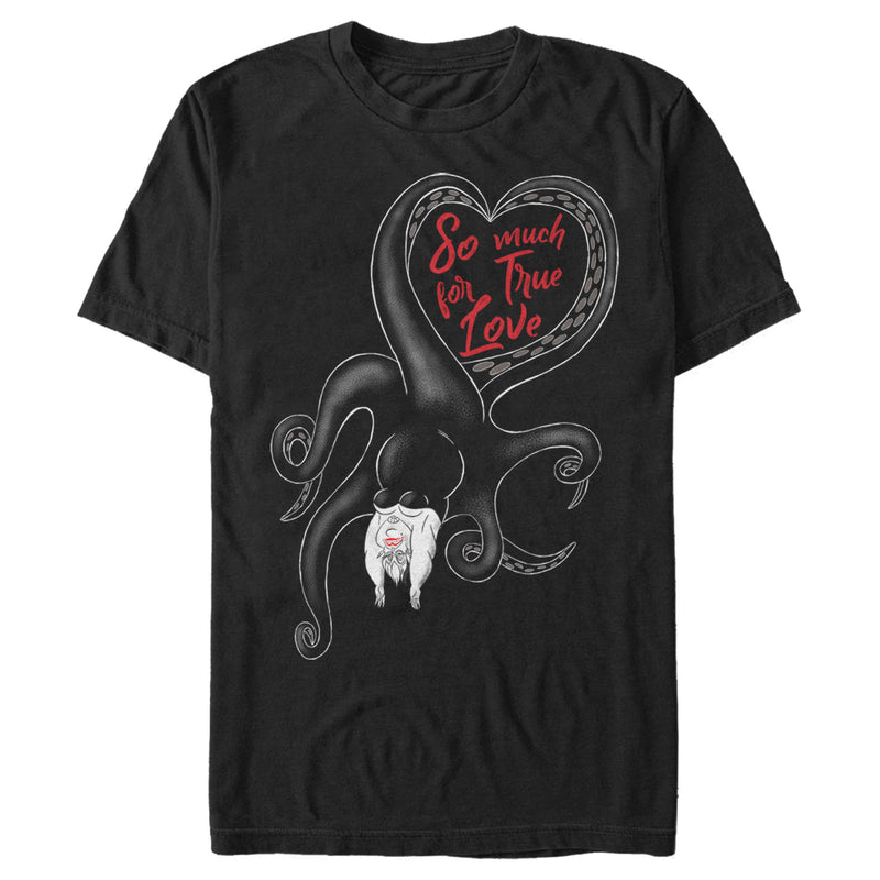 Men's The Little Mermaid Ursula The Sea Witch So Much For True Love T-Shirt