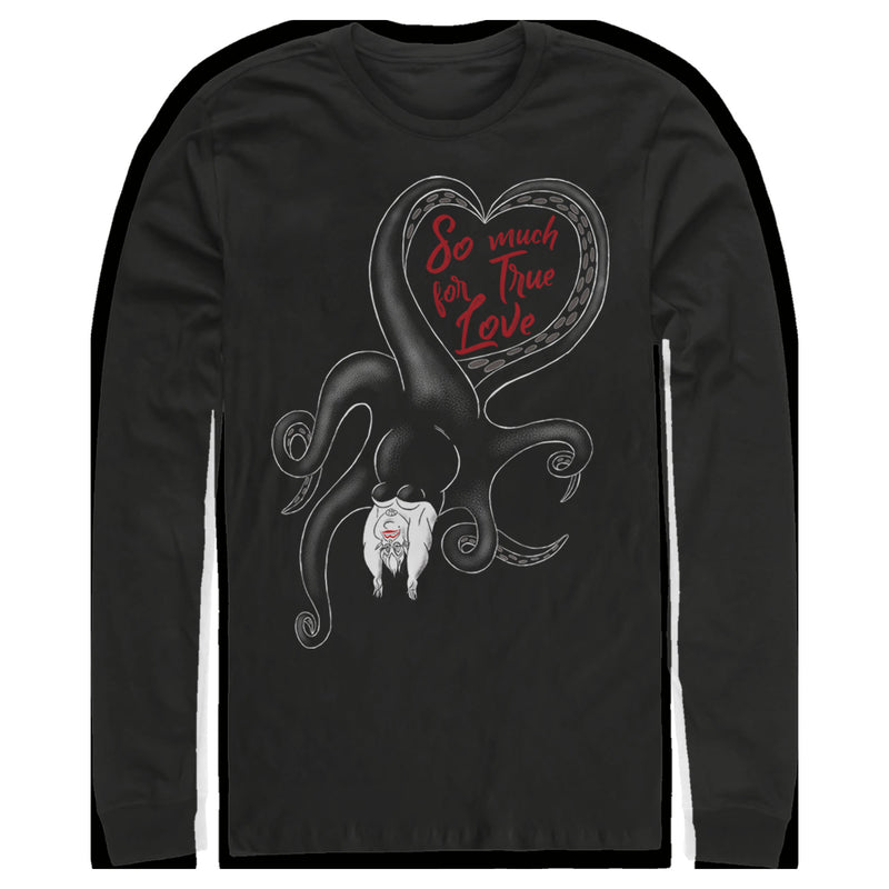 Men's The Little Mermaid Ursula The Sea Witch So Much For True Love Long Sleeve Shirt