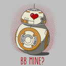 Women's Star Wars Valentine's Day BB Mine? T-Shirt