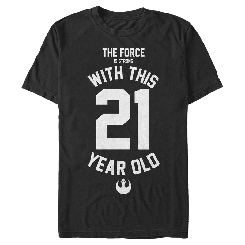 Men's Star Wars Force Is Strong With This 21 Year Old Rebel Logo T-Shirt