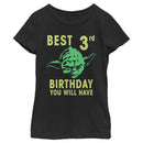 Girl's Star Wars Yoda Best 3rd Birthday You Will Have Stencil T-Shirt