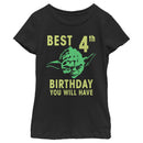 Girl's Star Wars Yoda Best 4th Birthday You Will Have Stencil T-Shirt