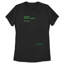 Women's The Matrix Everything Has an End T-Shirt