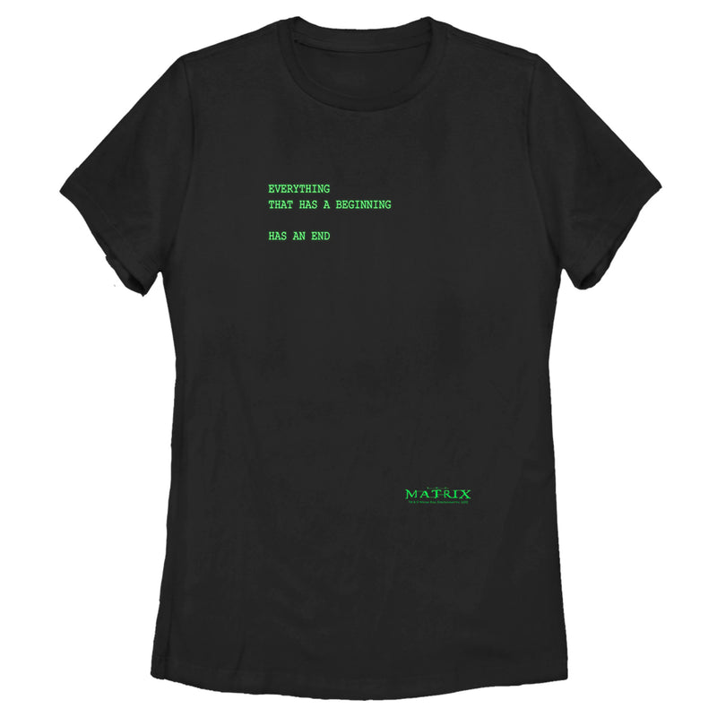 Women's The Matrix Everything Has an End T-Shirt