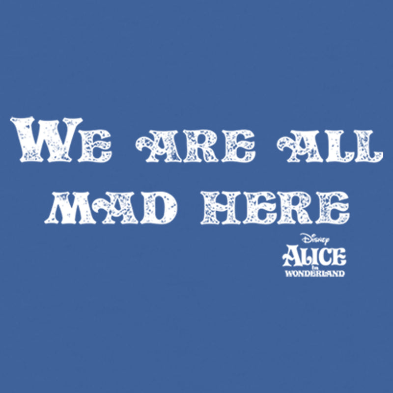 Women's Alice in Wonderland Distressed We Are All Mad Here Quote Racerback Tank Top