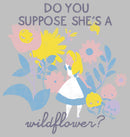 Women's Alice in Wonderland Do You Suppose She's a Wildflower? T-Shirt