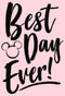 Junior's Mickey & Friends Best Day Ever! T-Shirt