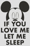 Women's Mickey & Friends If You Love Me Let Me Sleep Racerback Tank Top