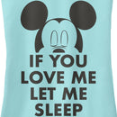 Junior's Mickey & Friends If You Love Me Let Me Sleep Racerback Tank Top