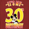 Women's Mickey & Friends It's My 30th Birthday T-Shirt