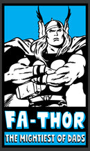 Men's Marvel Thor Fa-Thor The Mightiest of Dads T-Shirt