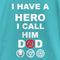 Girl's Marvel Avengers I Have a Hero I Call Him Dad T-Shirt