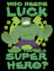 Junior's Marvel St. Patrick's Day Hulk Who Needs Luck T-Shirt