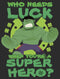 Women's Marvel St. Patrick's Day Hulk Who Needs Luck T-Shirt