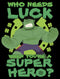 Men's Marvel St. Patrick's Day Hulk Who Needs Luck T-Shirt