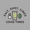 Men's Lost Gods Salt, Shot, Limes, and Good Times T-Shirt