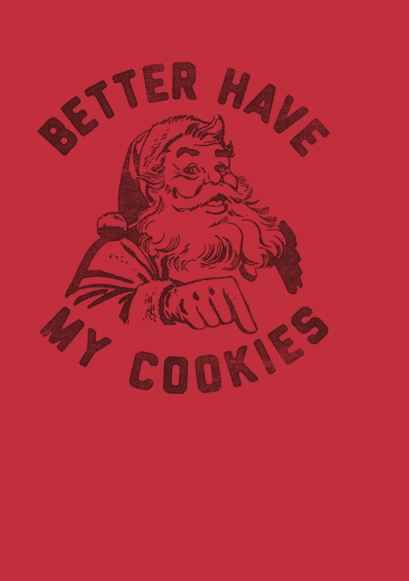 Men's Lost Gods Better Have My Cookies Sweatshirt