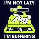 Men's Lost Gods I'm Not Lazy I'm Buffering T-Shirt